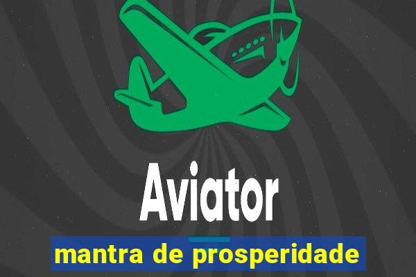 mantra de prosperidade